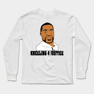 kneeling for justice - george floyd Long Sleeve T-Shirt